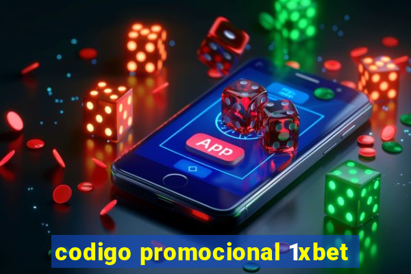 codigo promocional 1xbet